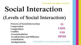 Social Interaction | Levels of Social Interaction | Process of Social Interaction | PDF