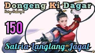 Dongeng Sunda Satria Langlang Jagat Bagian 150 : Menta Pitulung Calon Mitoha