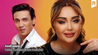 Yulduz Turdiyeva & Aziz Yuldashev - Ажаб ширин (Official Music Video)