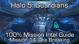 Halo 5 - 100% Mission Intel Locations Guide - Mission 14: The Breaking - Hunt the Truth Achievement