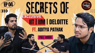 Secrets of a High-Flyer: IIT, IIM & Deloitte Ft.@AdityaPathak  | The Changemaker Show | EP 04 |