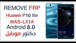 FRP Google account bypass Huawei P10 lite WAS LX1A 8.0.0 Latest Security