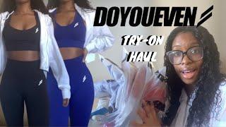 DOYOUEVEN ACTIVEWEAR TRY-ON HAUL
