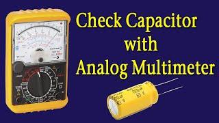 Multimeter se capacitor ko Kaisey check kare || How to check capacitor with analog multimeter.