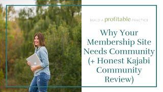 Kajabi Community Product Review: Why Your Membership Site Needs A Community