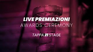 Stage 21 - Awards Ceremony | Premiazioni