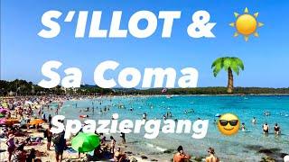 S‘ILLOT & Sa COMA  karibischer Strand ️ türkisfarbene Küste  Mallorca  top Tourismus  34° ️
