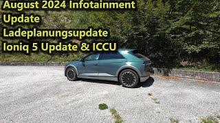 Hyundai Ioniq 5 August Update 2024 ICCU neues Auto Ladekarten