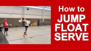 How to JUMP float SERVE in Volleyball