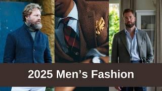 2025 Men’s Fashion: 7 Must-Have Pieces for Your Wardrobe