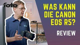 Was kann die Canon EOS R5? | IBIS, 8K-Video, 45 MP | fotoMAGAZIN Review