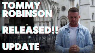 TOMMY ROBINSON RELEASED ON BAIL !!! Latest Update & Call From Tommy