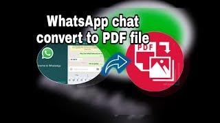 How to convert WhatsApp chat to pdf