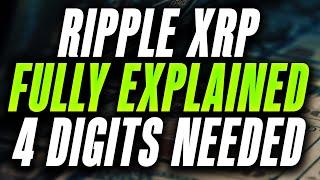 RIPPLE XRP FULLY EXPLAINEDXRP DESIGNED FOR 4 DIGITSNEW FINANCIAL SYSTEM INCOMING