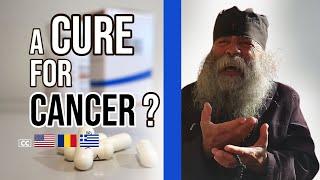 God sent us a cure for cancer 3 times! | An old monk's revelation | Fr. Dositheos