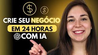 Como criar um negócio online com IA em apenas 24 horas!