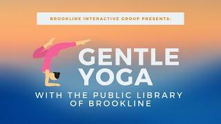 Gentle Chair Yoga with the Brookline Public Library, November 6th, 2020.
