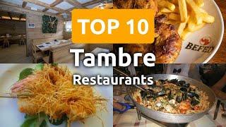 Top 10 Restaurants to Visit in Tambre, Province of Belluno | Veneto - English