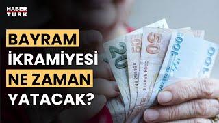 Bayram ikramiyeleri 2024: Emekli bayram ikramiyesi ne zaman yatacak, ne kadar oldu?