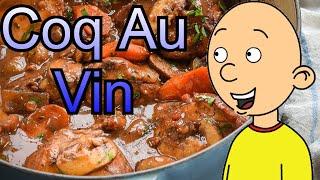 How to Make Coq Au Vin | Cooking With Caillou