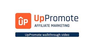 UpPromote: Affiliate marketing on Shopify - Walkthrough video