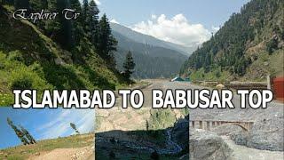 Islamabad To Babusar Top & Rai Kot Bridge Complete Route Guide