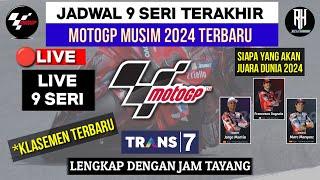 Jadwal Motogp 2024~Jadwal Race 9 Seri Terakhir Motogp 2024~Klasemen Motogp 2024 Terbaru