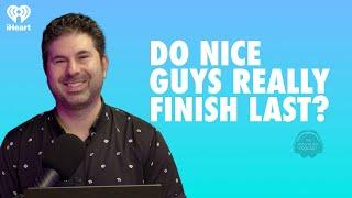 Do Nice Guys Really Finish Last? | The Psychology Podcast