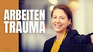 Trauma und Arbeit. Ist es möglich?