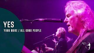 YES - Your Move/All Good People (Songs From Tsongas – The 35th Anniversary Concert)