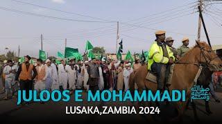 juloos e mohammadi ﷺ || lusaka.zambia || 22/09/2024 || NASIR AL QUTBI NETWORK111