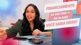 amortização de financiamento imobiliário - paguei minha dívida de 30 em 10 anos