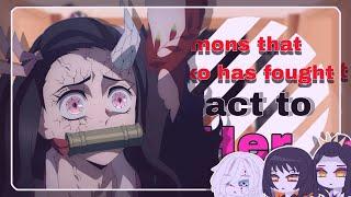 •||  ||• Demons that Nezuko has fought react to Her {• No Ships| / |MANGA SPOLEIRS •} •||  ||•