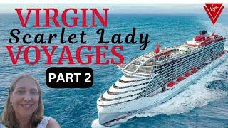 Virgin Voyages Scarlet Lady Cruise - French Daze & Ibiza Nights - PART 2