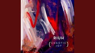 RIUH (Chaotic Joy) (feat. Cherie Chai, Aaron Teoh, Joel Wong & Bihzhu) (Studio Version)