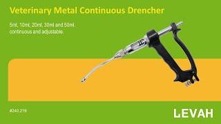 LEVAH -Veterinary Metal Continuous Drencher, Drench Syringe, Automatic Drencher China Supplier