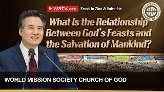 Feasts in Zion & Salvation | WMSCOG, Church of God