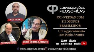 Conversas com filósofos brasileiros - Um aggiornamento com Paulo Arantes