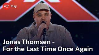 Jonas Thomsen synger ’For the Last Time Once Again’ – Jonas Thomsen (6 Chair Challenge) | X Factor