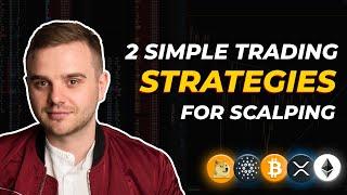 Two simple Crypto trading strategies| Crypto scalping strategy.