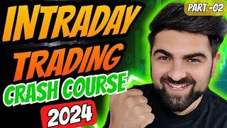 INTRADAY TRADING Crash Course ( In Hindi ) | FREE Intraday Trading Course For Beginners Part - 02