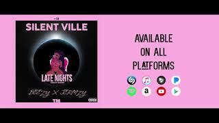 Late Nights - (Beezy x Jermzy) Silentville