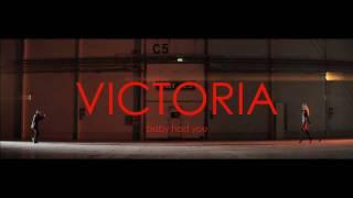 Victoria - "Baby Had You" Official Video