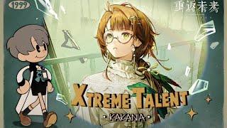 Reverse: 1999 CN | Xtreme Talent KAKANIA