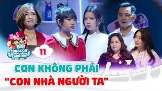 Con không phải CON NHÀ NGƯỜI TA | LOF KUN CÙNG CON TRƯỞNG THÀNH CÙNG CON HẠNH PHÚC #11