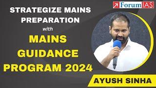 Strategize Your Mains Preparation With Mains Guidance Program 2024 | Session by Ayush Sinha