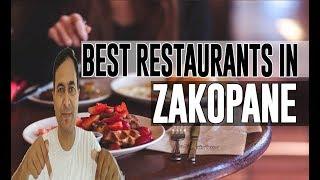 Best Restaurants and Places to Eat in Zakopane , Poland