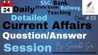 Current Affairs Ques.Ans. SESSION |25-Dec-2024|  |Imp. for All GOVT. EXAMS| By Saurabh Sir...