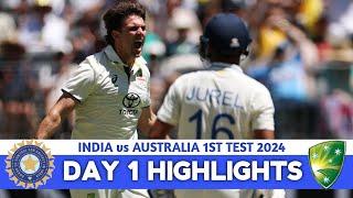 India vs Australia 1st Test Day 1 Highlights 2024 | IND vs AUS 1st Test Day 1 Highlights 2024