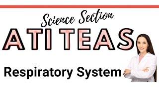 ATI TEAS 7 Science Course | Respiratory System